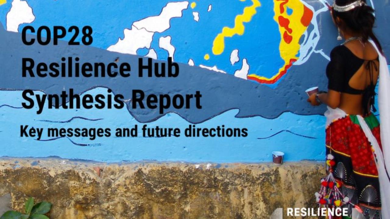 Resilience Hub COP28 Synthesis Report cover